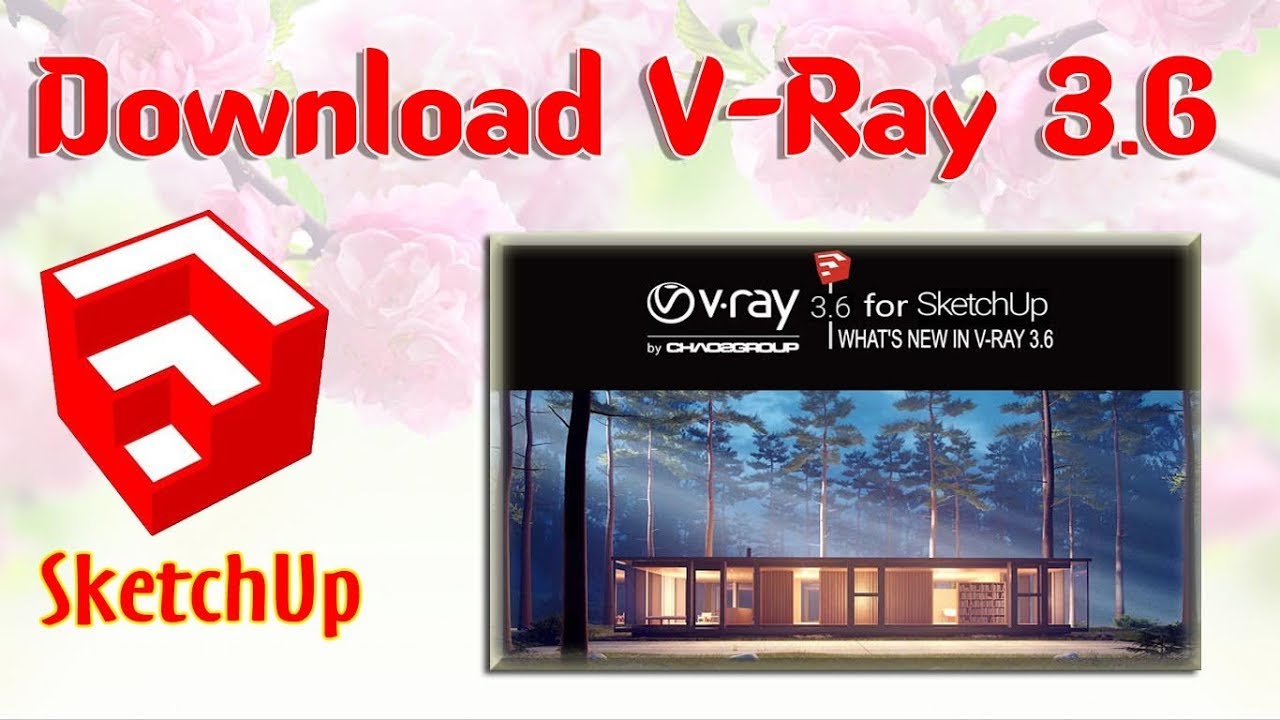 Vray for sketchup 2015 free with crack 32 bit windows 7